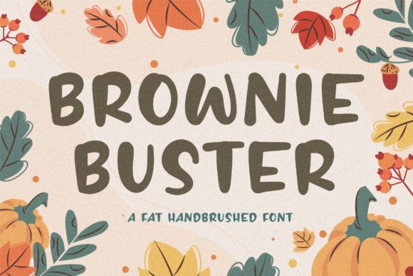 Brownie Buster: A Hand-Brushed Typeface for Editorial Warmth
