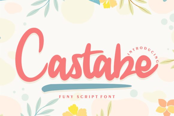 Castabe: A Playful Handwritten Font for Web Design